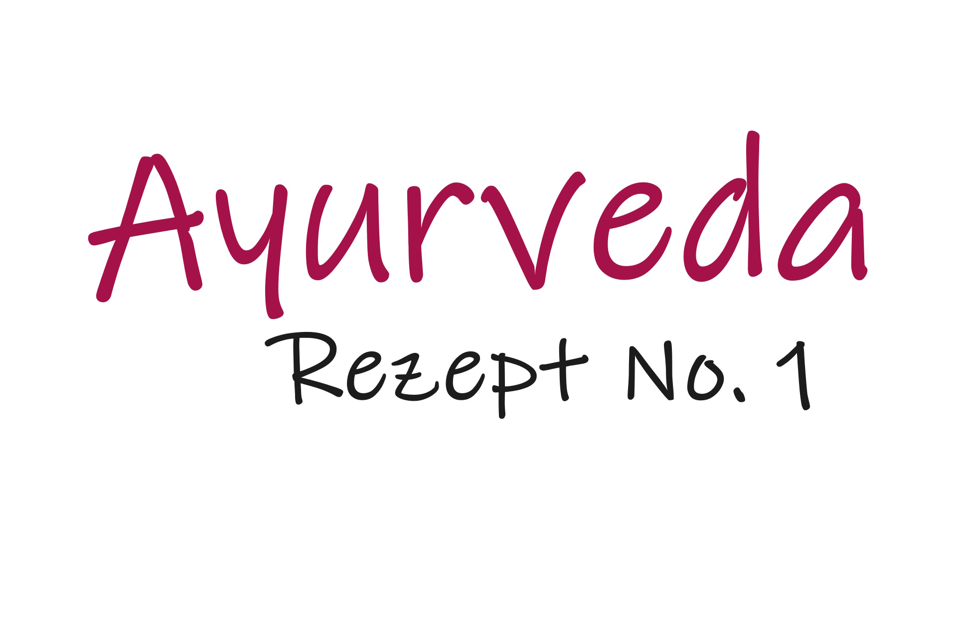 Schriftzug Ayurveda-Rezept No. 1 (Ofengemüse)