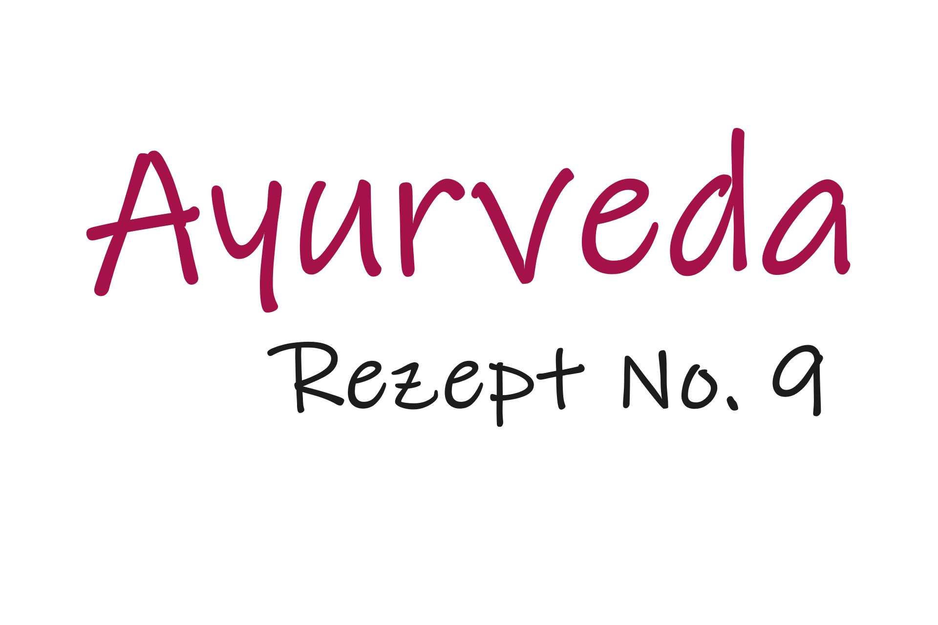 Schriftzug Ayurveda-Rezept No. 9 (Süßkartoffelcurry)