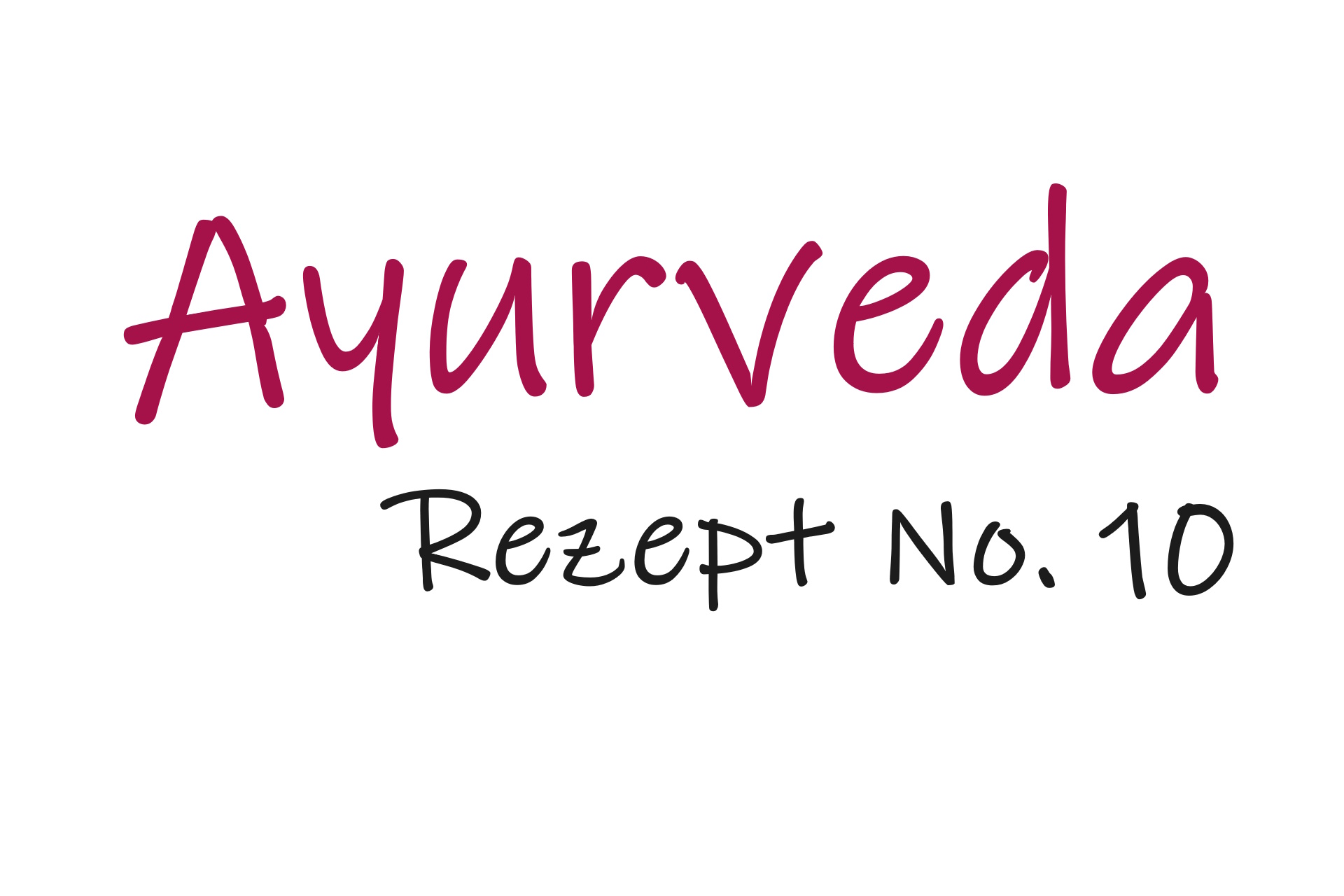 Schriftzug Ayurveda-Rezept No. 10 (Kürbissuppe mit gelber Bete)